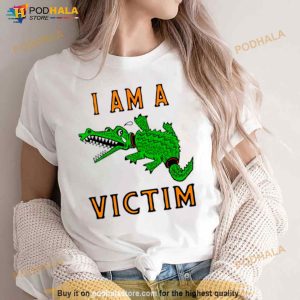 I Am A Victim Shirt 3