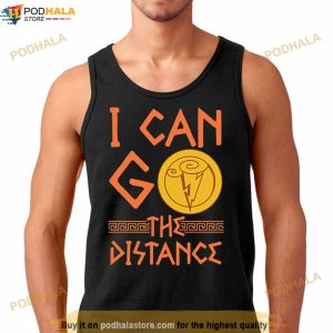 I Can Go The Distance Shirt 3