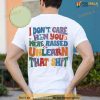 I Don't Care How You Were Raised Unlearn That Shit Tee, Rainbow Pride Shirt