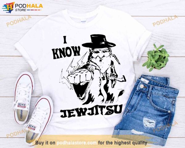 I Know Jew Jitsu Unisex White Shirt