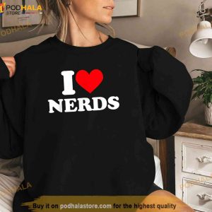 I Love Nerds Tshirt I Heart Nerds Shirt