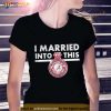 I Married Into This Alabama Crimson Tide Diamond Ring Shirt