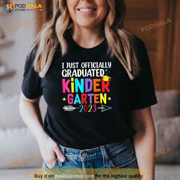 I Officially Graduated Kindergarten Graduation Class of 2023 Shirt