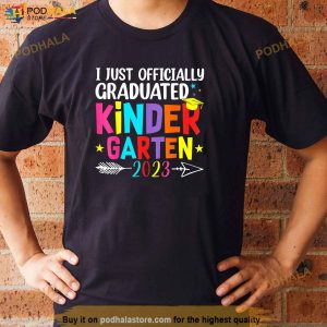 I Officially Graduated Kindergarten Graduation Class Of 2023 Shirt 3