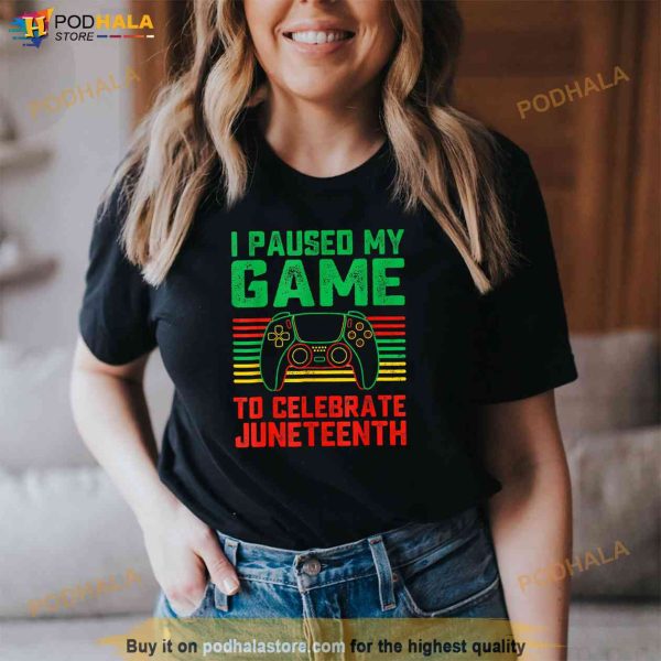 I Paused My Game To Celebrate Juneteenth Gamer 1865 Men Boys Shirt