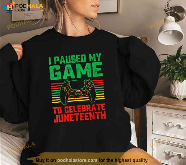 I Paused My Game To Celebrate Juneteenth Gamer 1865 Men Boys Shirt