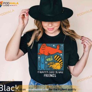 I Really Is Good To Have Friends Rocket Raccoon & Friends Marvel Shirt