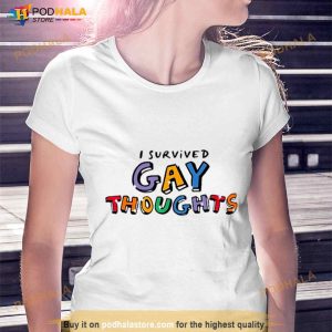 I Survived Gay Thoughts Shirt 3