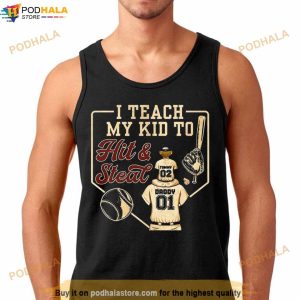 I Teach My Kid To Hit And Steal Shirt 3