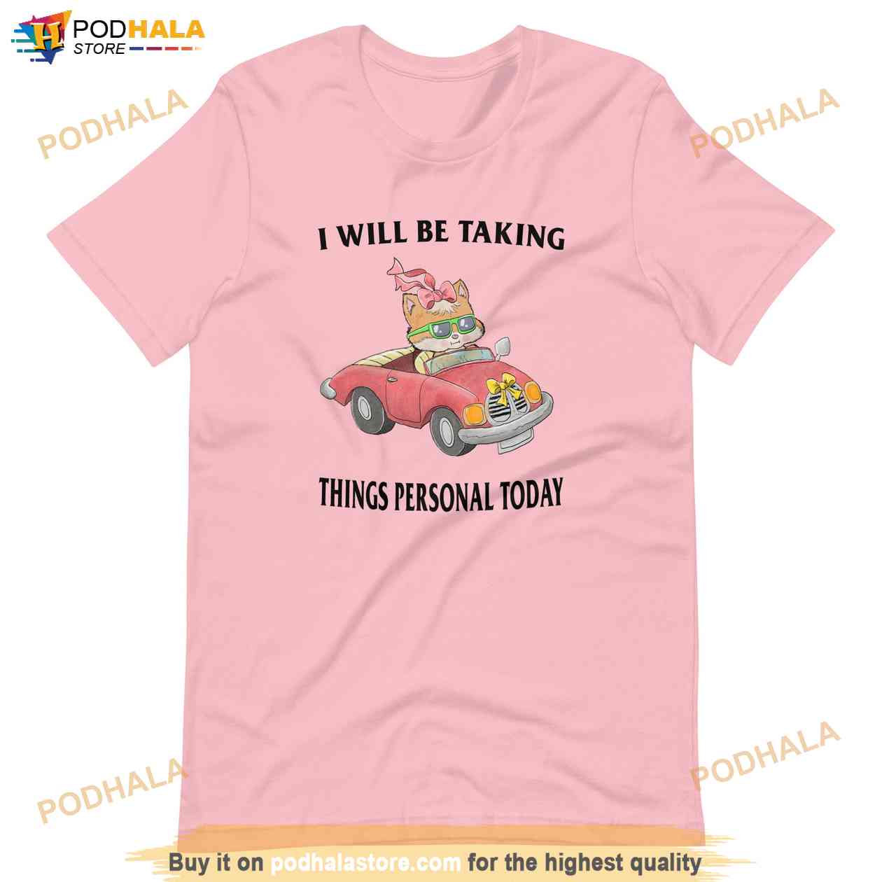 I Will Be Taking Things Personal Today Shirt I Will Be Taking Things Personal Today Shirt