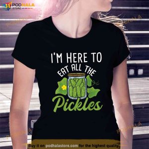 Im Here To Eat All The Pickles Pickle Cucumber Vegetarian Shirt 2
