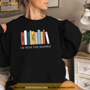 Im With The Banned Books Shirt For Women Men 2