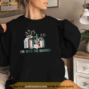 Im With The Banned Funny Book Readers I Read Banned Books Flower Shirt 2