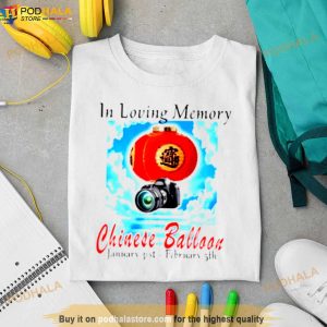 In Loving Memory Chinese Balloon Shirt 2