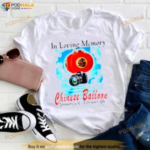 In Loving Memory Chinese Balloon Shirt 3
