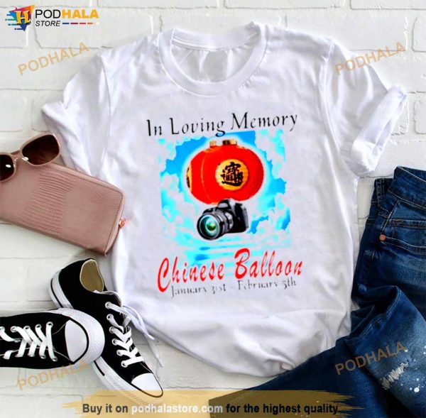 In Loving Memory Chinese Balloon Shirt