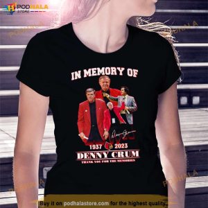In Memory Of 1937 2023 Denny Crum Thank You For The Memories T Shirt 2
