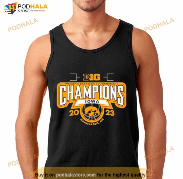 Iowa Hawkeyes 2023 Big Ten Women’s Basketball Conference Tournament Champions Locker Room T Shirt