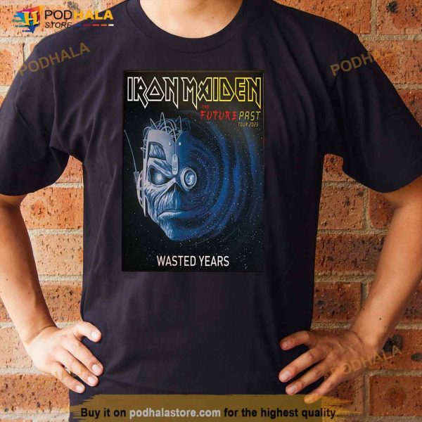 Iron Maiden Wasted Years The Future Past Tour 2023 Home Decor Poster Shirt