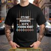 It’s Not Hoarding If It’s Fishing Rods Shirt