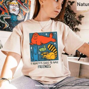 It Really Is Good To Have Friends Rocket Raccoon & Friends Shirt, Marvel Movie 2023
