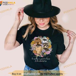 It Really Is Good To Have Friends Shirt, Lylla Rocket Teefs Floor Guardians of the Galaxy 3