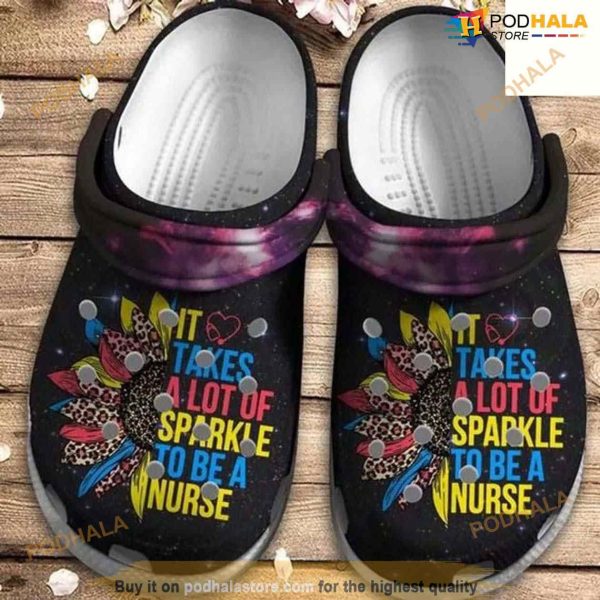 It Takes A Lot Of Sparkle To Be A Nurse SuNFLower Great Couple Crocs Clog For Men Women