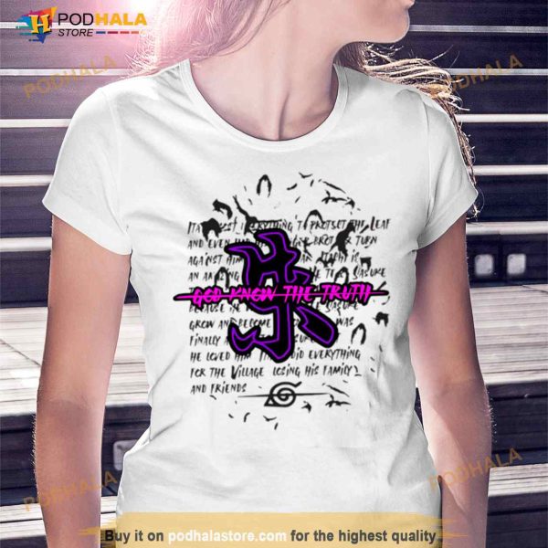 Itachi Faith Quote Uchiha Itachi Naruto Shippuden Shirt