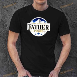 Its Not A Dad Bod Its A Father Figure Vintage Fathers Day Shirt 3