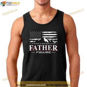 Its Not A Dad Bod Its A Fatherfigure American Flag Shirt 2
