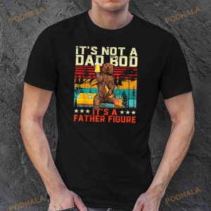 Its Not A Dad Bod Its Father Figure Funny Bear Beer Lovers Shirt 2