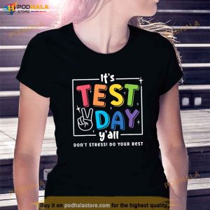 Its Test Day Yall Funny Testing Coordinator For Teachers Shirt 2