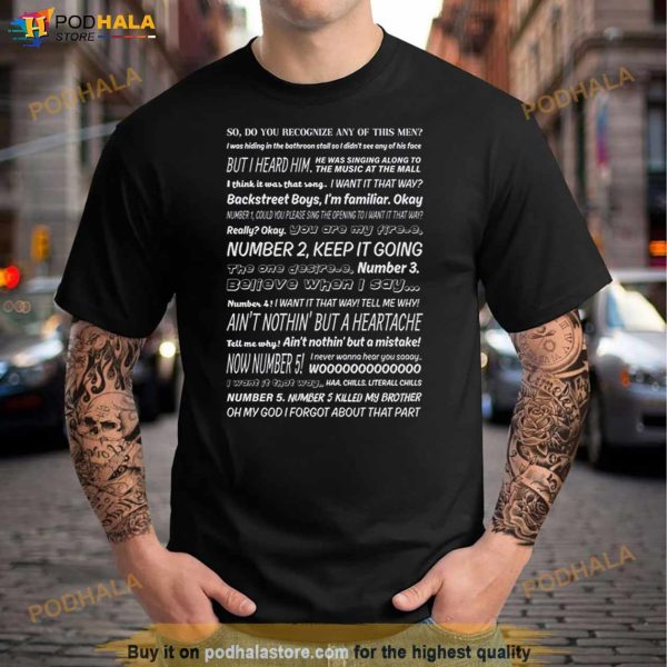 Jake Funny Scene I Want It That Way Brooklyn Nine Nine Shirt