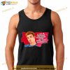 James Kennedy If You Do Something Outrageous Vanderpump Shirt