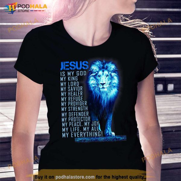 Jesus Is My God King My Lord My Savior Blue Lion Christian T Shirt