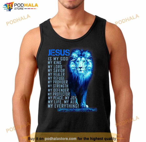 Jesus Is My God King My Lord My Savior Blue Lion Christian T Shirt