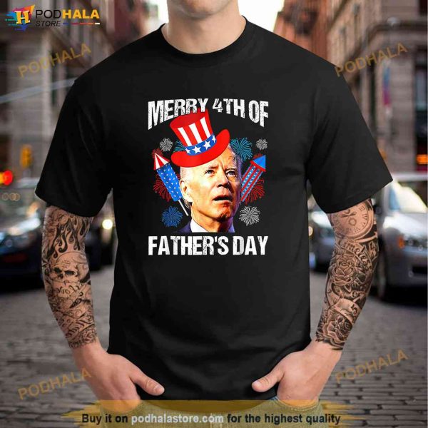 Joe Biden Confused Merry 4th Of Fathers Day Fourth Of July Shirt