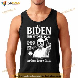 Joe Biden Irish Tour 2023 Belfast Dublin Ballina Louth Shirt 2