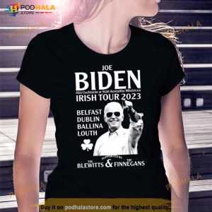 Joe Biden Irish Tour 2023 Belfast Dublin Ballina Louth Shirt 3