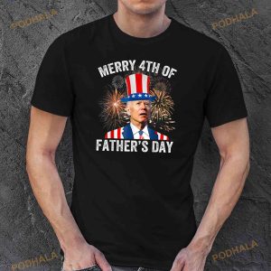 Joe Biden Merry 4th Of Fathers Day Funny 4th Of July Shirt 2