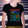 Johnson Flys You’ll Get More Nibbles When You Whip Out Your Big Johnson Shirt