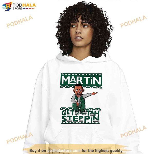 Jordan 1 High OG Gorge Green Shirt, Martin Get Tah Steppin Hoodie Sweatshirt