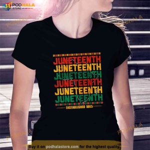 Juneteenth 19th 1865 Black History African America Men Women Shirt