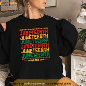 Juneteenth 19th 1865 Black History African America Men Women Shirt 2