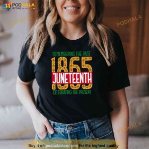 Juneteenth African American Black History 1865 Juneteenth Shirt 3