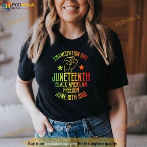 Juneteenth Black American Freedom June 19th Emancipation Day Shirt 2