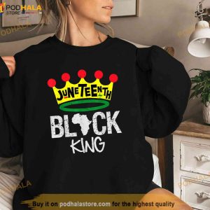 Juneteenth Black King Black Power Black History Month Shirt