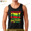 Juneteenth Celebrating Black Freedom 6 19 1865 African Pride Shirt