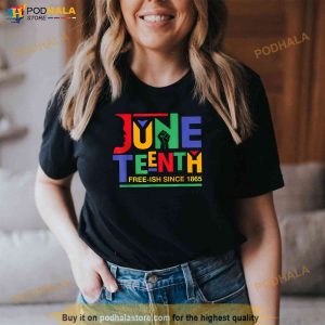 Juneteenth Freeish Since 1865 Melanin Ancestor Black History Shirt 3