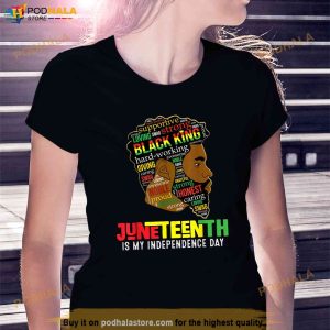 Juneteenth Is My Independence Day Black King Fathers Day Men Shirt 3